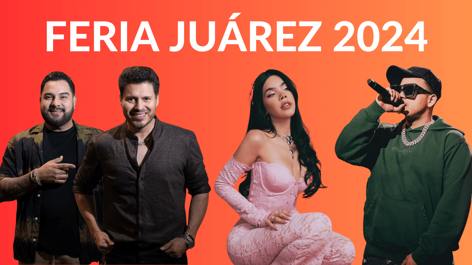 Revelan Cartelera de la Feria de Juárez 2024 - SOY JUAREZ NOTICIAS